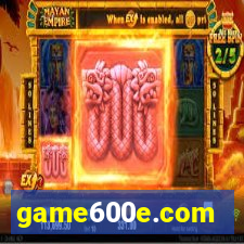 game600e.com