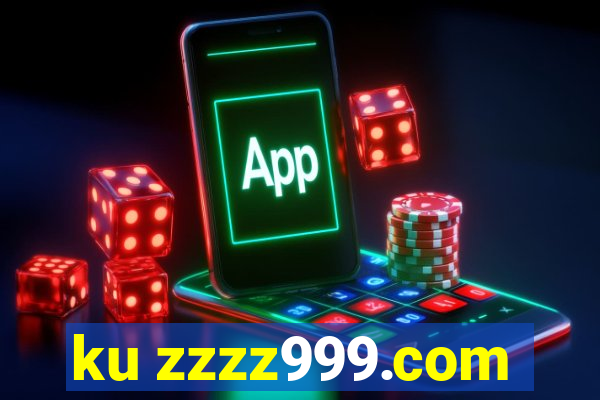ku zzzz999.com