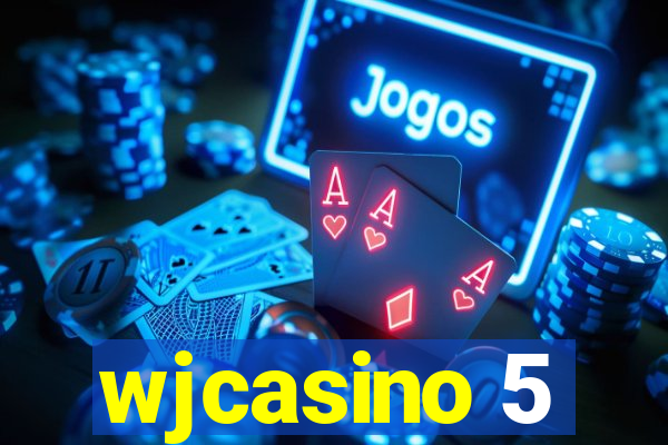 wjcasino 5