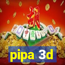 pipa 3d