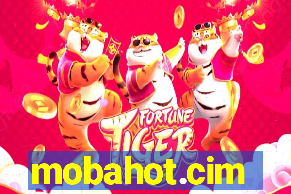 mobahot.cim