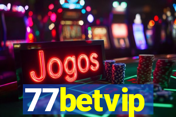 77betvip