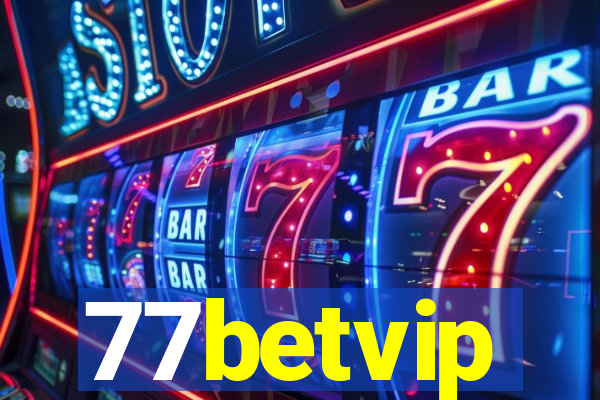77betvip