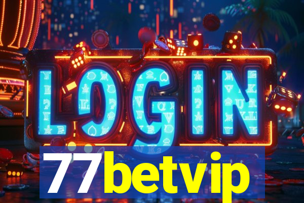 77betvip