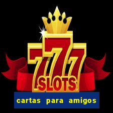 cartas para amigos do tlc