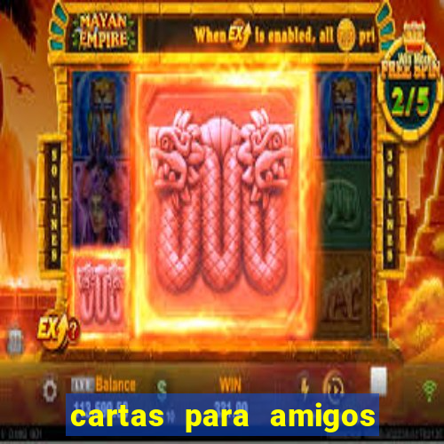cartas para amigos do tlc