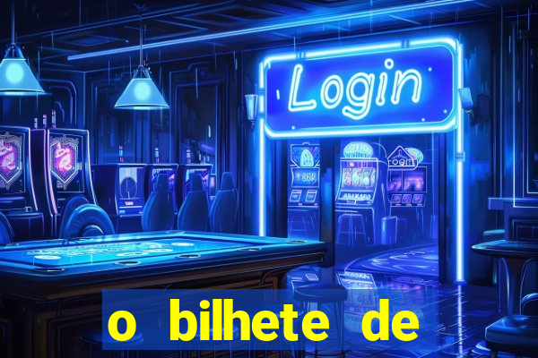 o bilhete de loteria premiado filme completo dublado