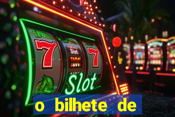 o bilhete de loteria premiado filme completo dublado
