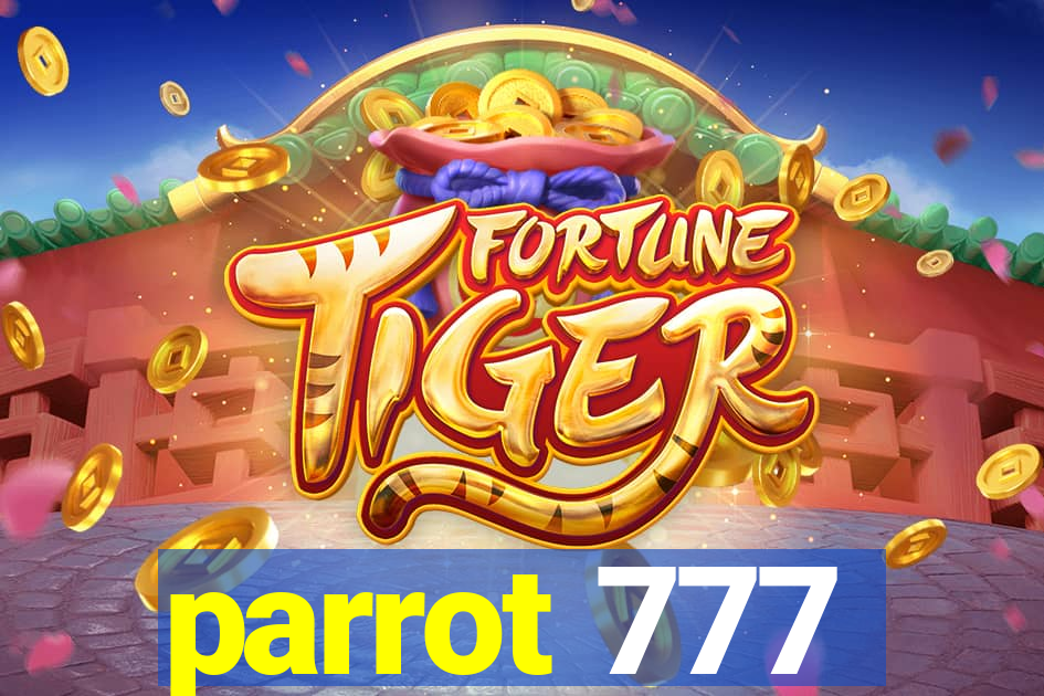parrot 777