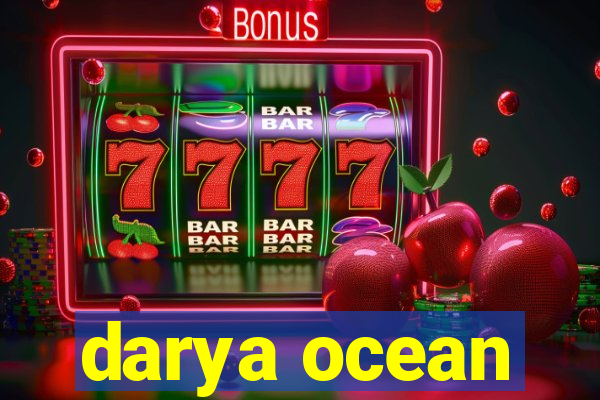 darya ocean