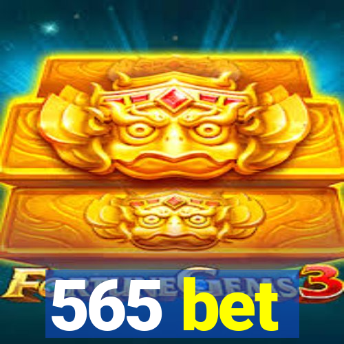 565 bet