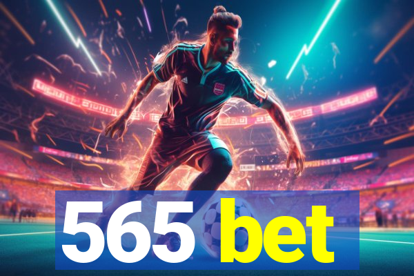 565 bet
