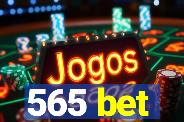 565 bet