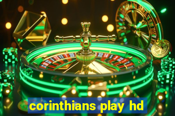 corinthians play hd