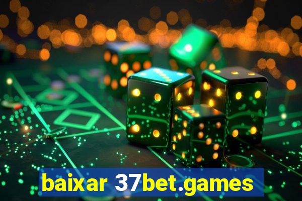 baixar 37bet.games