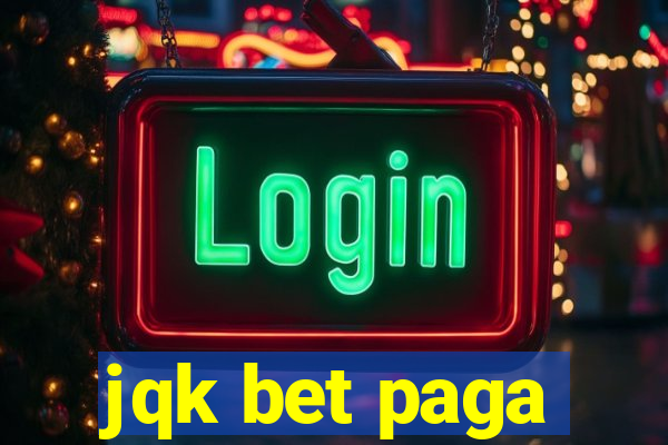 jqk bet paga