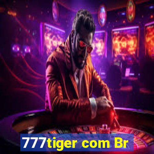 777tiger com Br