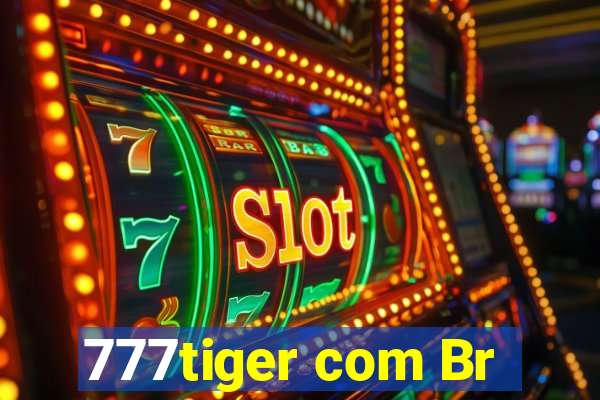 777tiger com Br