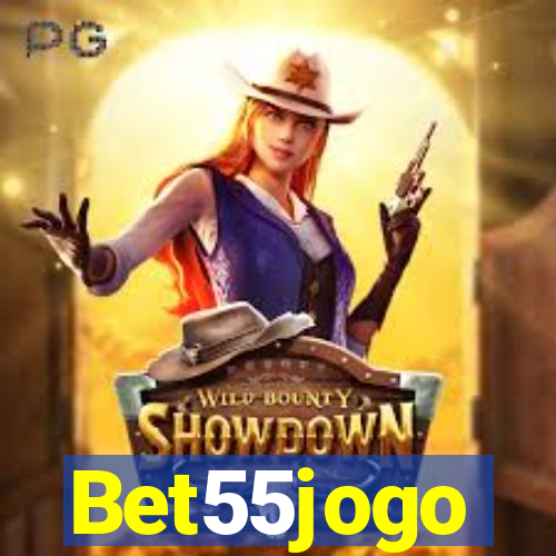Bet55jogo