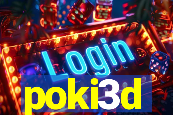 poki3d