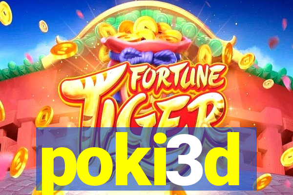 poki3d