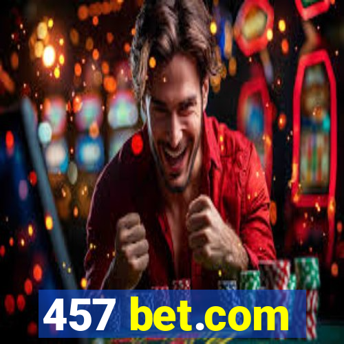 457 bet.com
