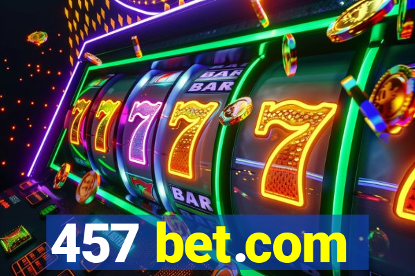 457 bet.com