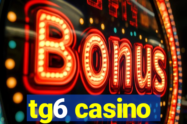 tg6 casino