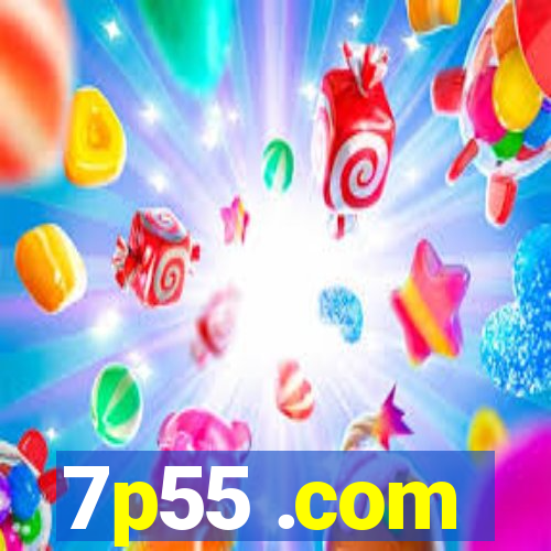 7p55 .com