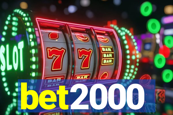 bet2000
