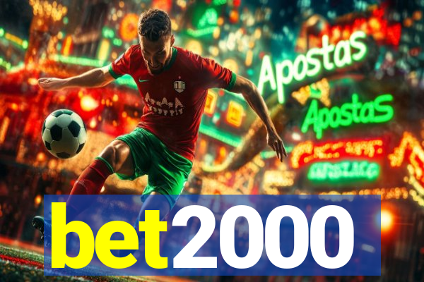 bet2000