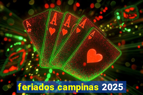 feriados campinas 2025