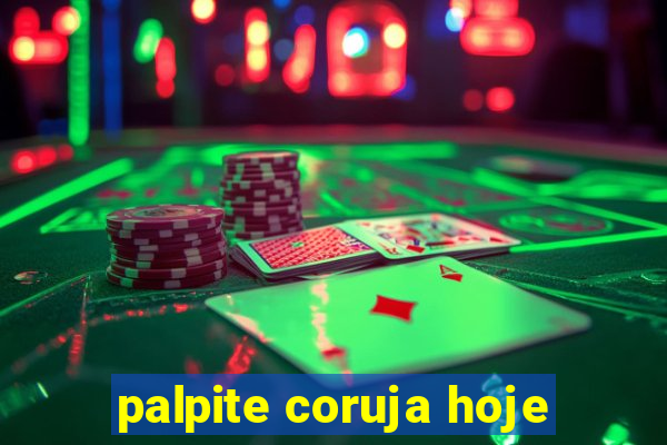 palpite coruja hoje