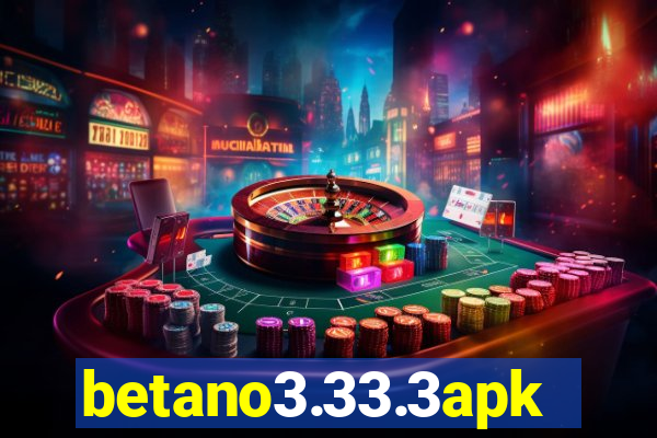 betano3.33.3apk