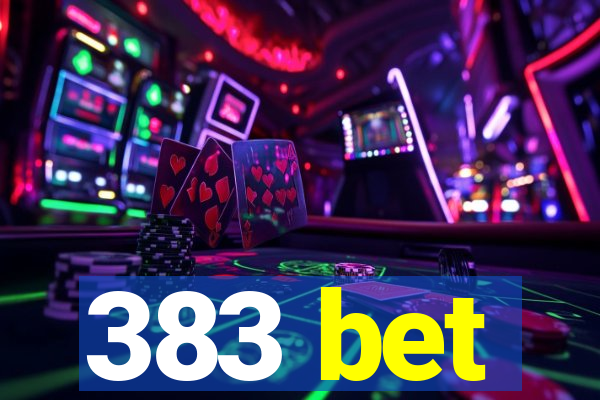 383 bet