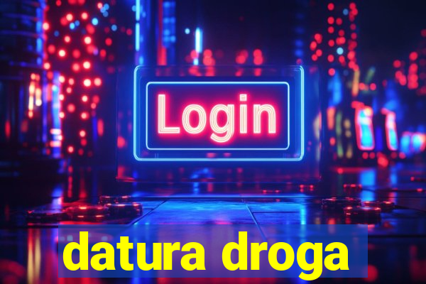 datura droga