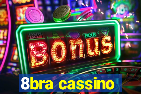 8bra cassino