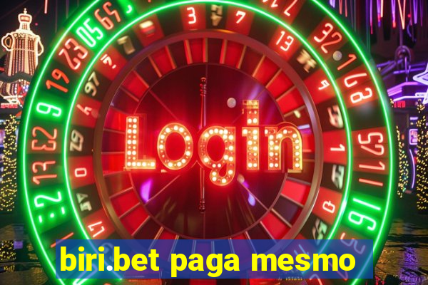 biri.bet paga mesmo