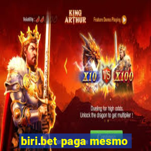 biri.bet paga mesmo