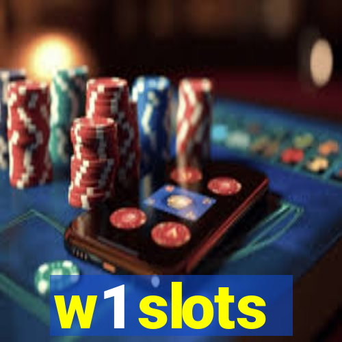 w1 slots