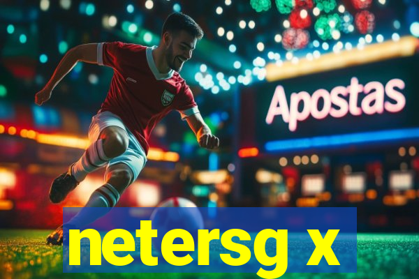 netersg x