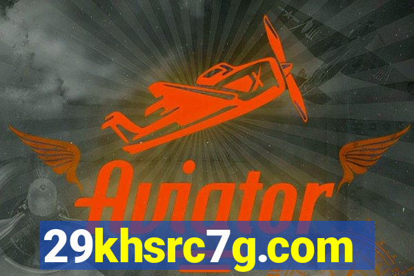 29khsrc7g.com