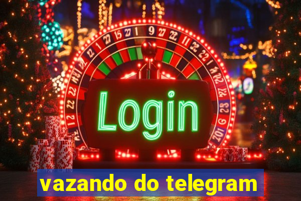 vazando do telegram