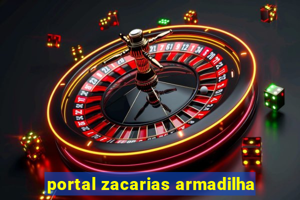 portal zacarias armadilha