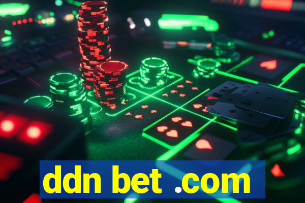 ddn bet .com