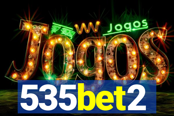 535bet2