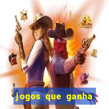 jogos que ganha dinheiro de verdade sem deposito