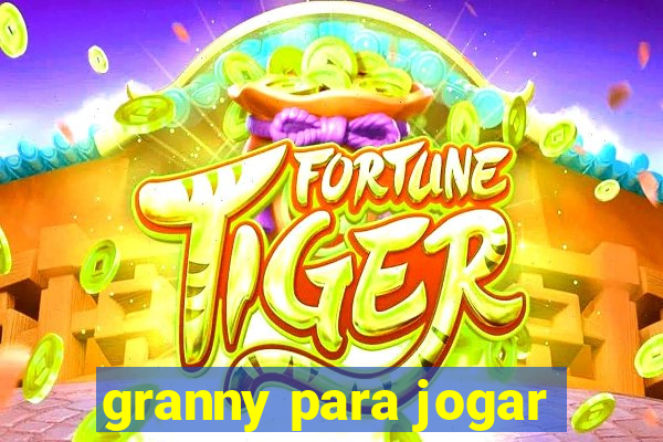 granny para jogar