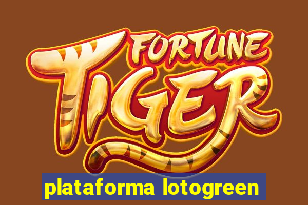 plataforma lotogreen