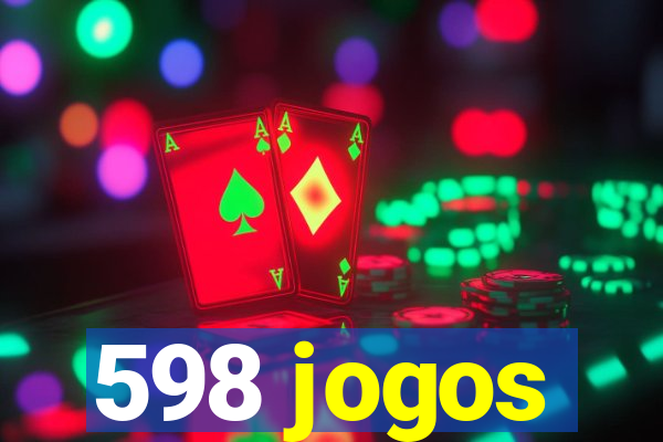 598 jogos